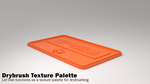 PaintPal - Drybrush Texture Palette Lid